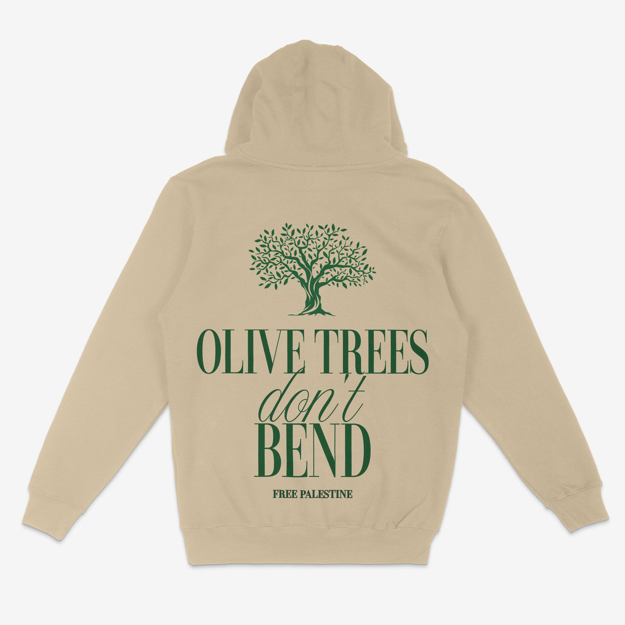 Olive Trees Don't Bend - Palestine | Hoodie
