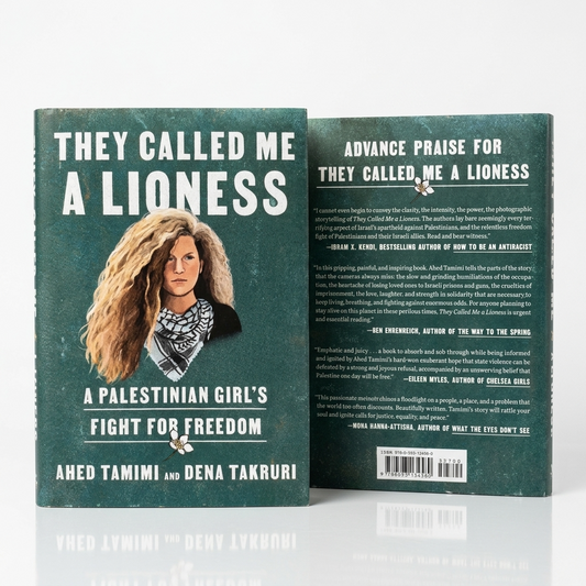 They Called Me a Lioness: A Palestinian Girl's Fight for Freedom - Hardcover